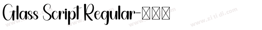 Glass Script Regular字体转换 Glass Script Regular字体转换
